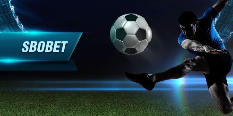 SBOBET luôn cho thấy được sự vượt trội